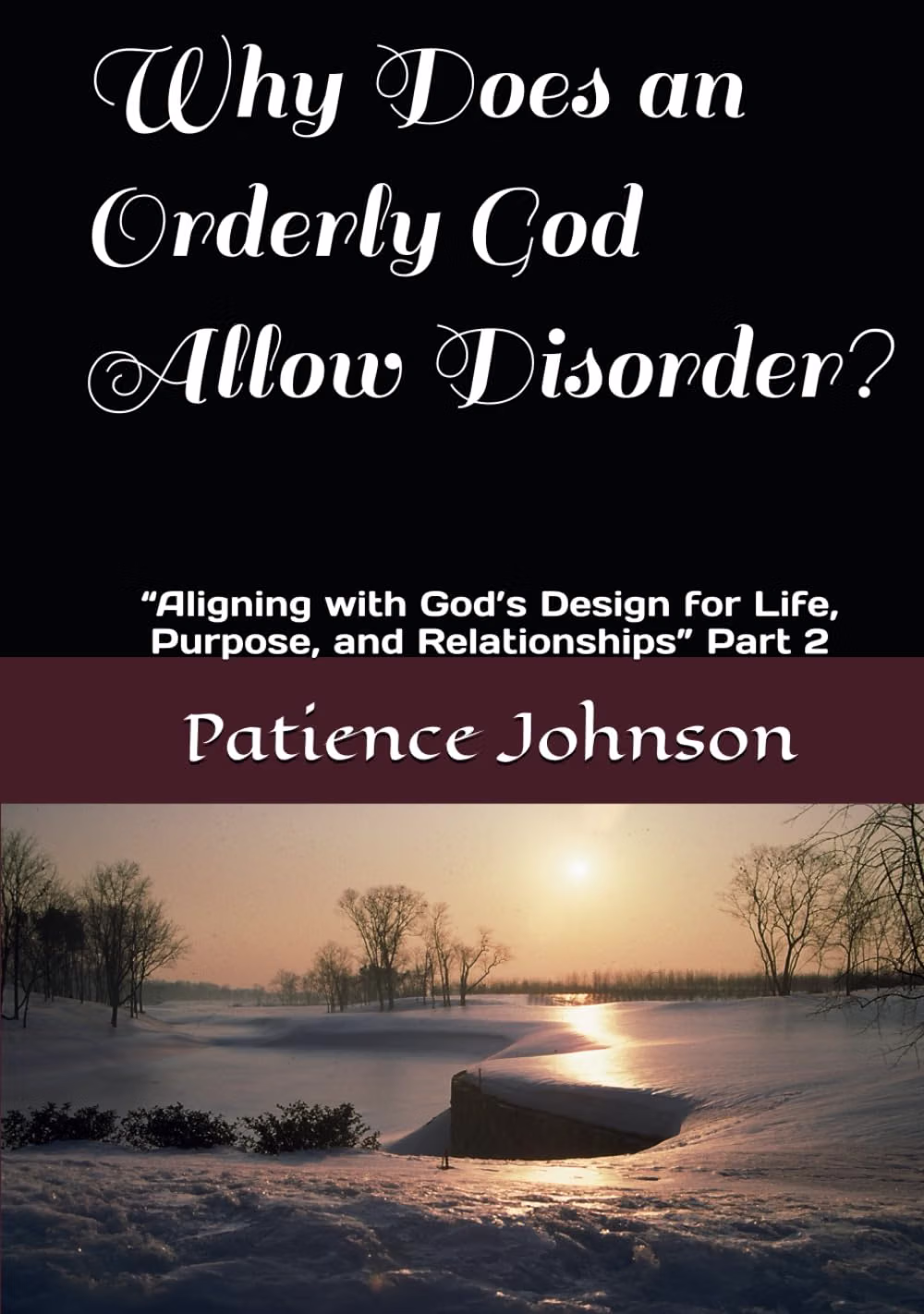 God's design for relationships, Christian guidance for relationships, spiritual alignment with God, trusting God during difficult times, finding God's purpose in life