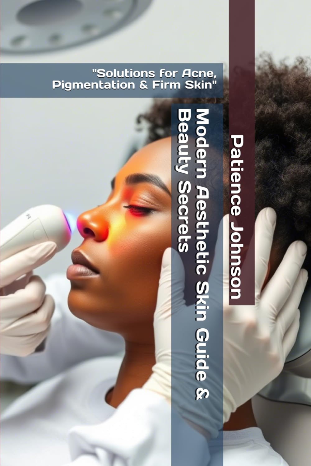 advanced aesthetic treatments, acne-prone skin care, dark spots skincare, skin texture improvement, aesthetic beauty education, Patience Johnson